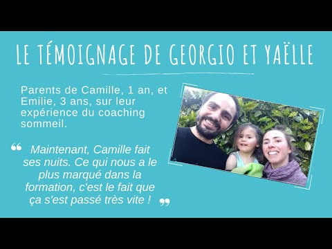 Témoignage "Il dort enfin... et nous aussi !" - Georgio & Yaëlle