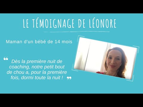 Témoignage "Il dort enfin... et nous aussi !" - Léonore