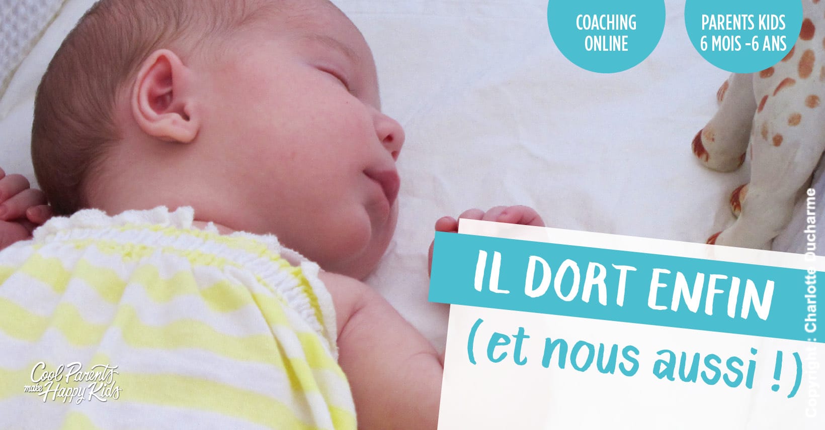 coaching sommeil "Il dort enfin et nous aussi"