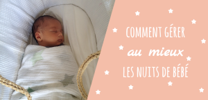 Comment Gerer Au Mieux Les Nuits Et Le Sommeil De Bebe Comment Gerer Au Mieux Les Nuits Et Le Sommeil De Bebe
