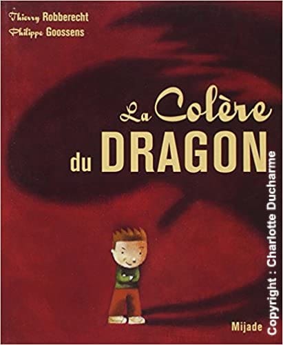 Conseil de livres sur les émotions pour les enfants : La colère du Dragon